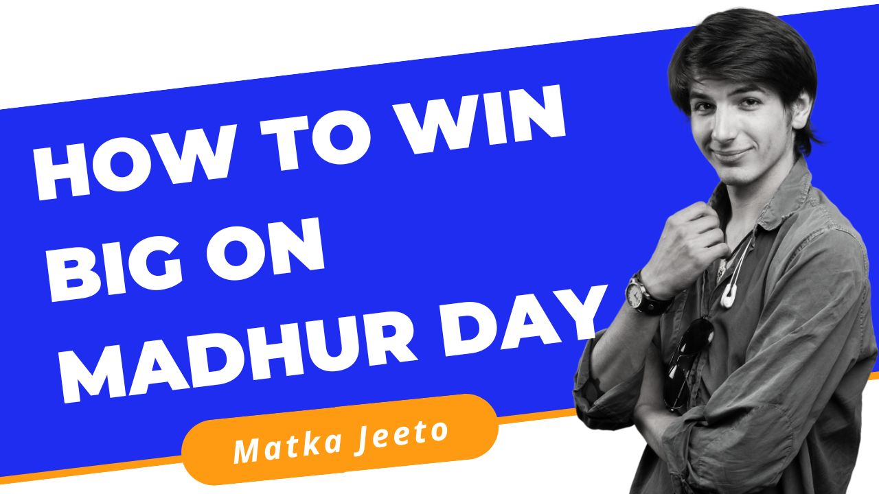 How to Win Big on Madhur Day