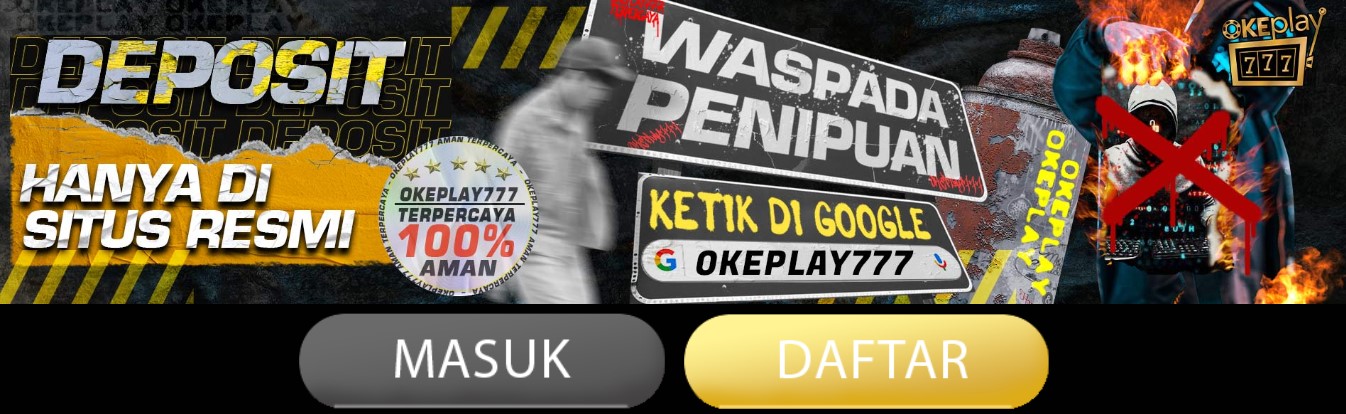 OKEPLAY777 | LINK SLOT GACOR HARI INI TERLENGKAP DAN TERPERCAYA