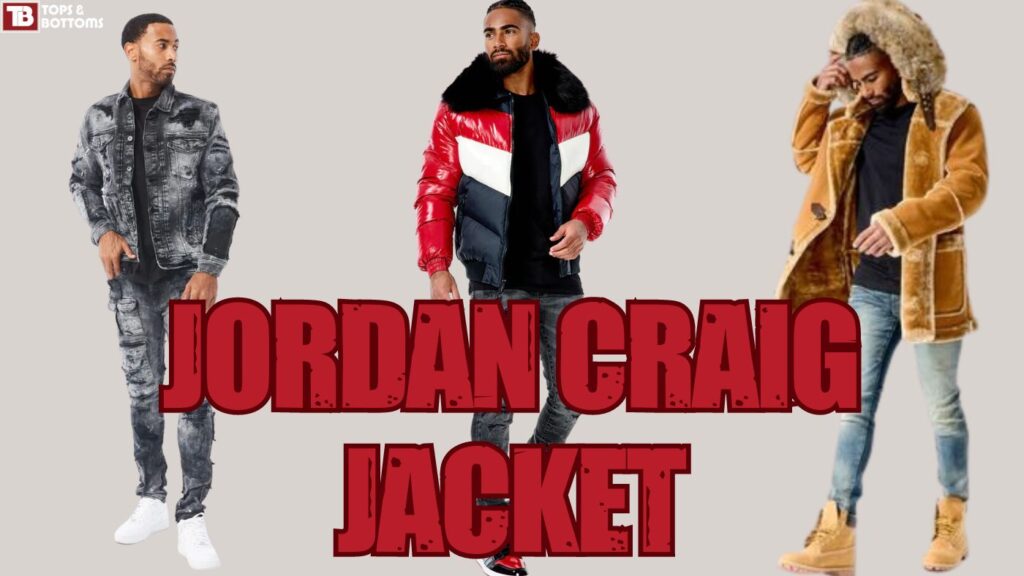 Unveiling the Style and Durability of Jordan Craig Jacket