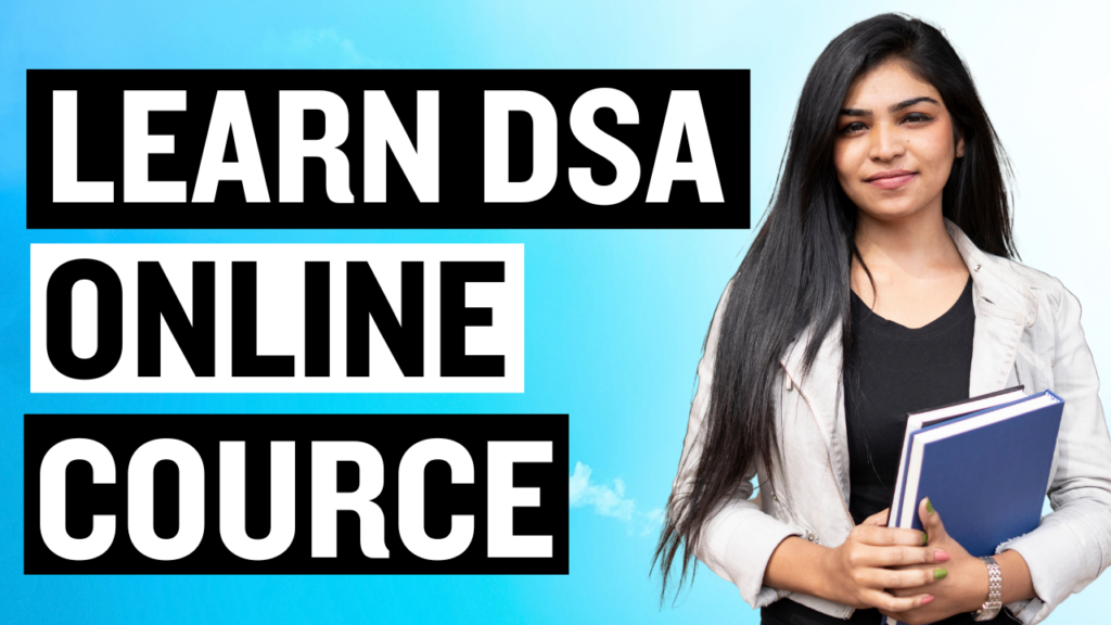 The Ultimate Guide to Finding the Best DSA Course